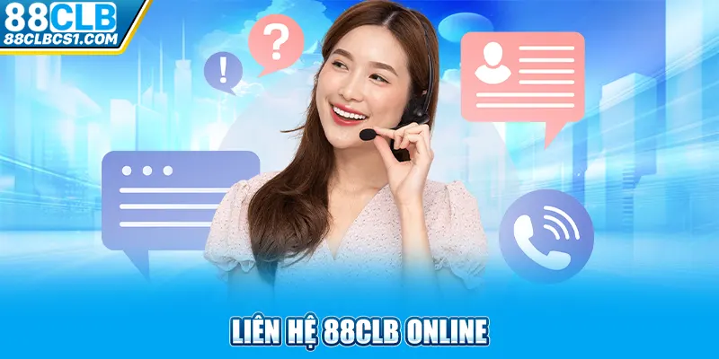 Liên hệ 88CLB online