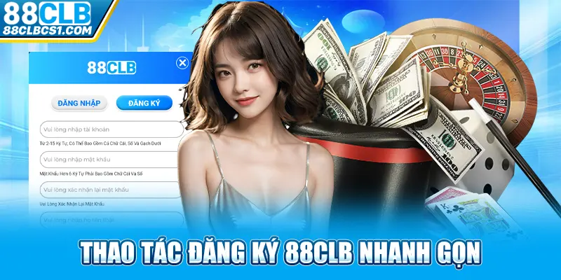 Thao tác đăng ký 88CLB nhanh gọn