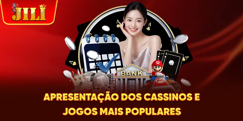 Apresentação dos cassinos e jogos mais populares