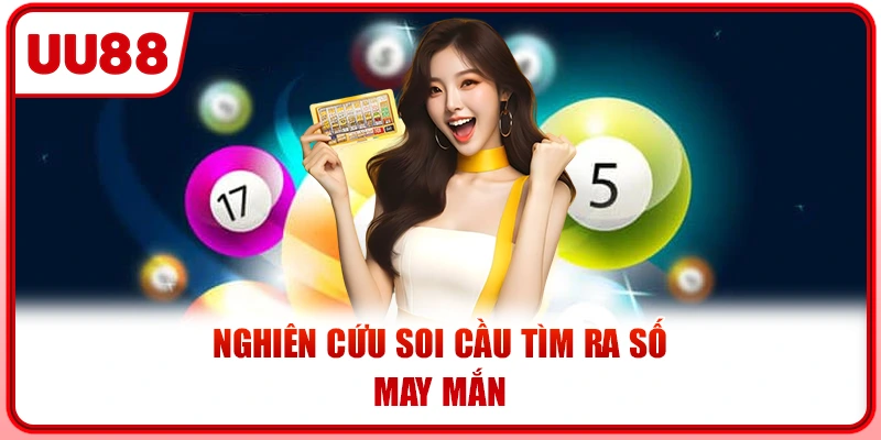 Nghiên cứu soi cầu tìm ra số may mắn