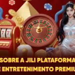 Sobre A JILI - Plataforma De Entretenimento Premium