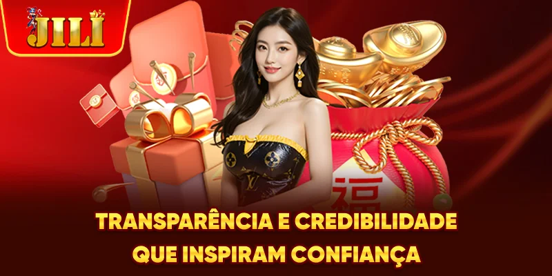Transparência e credibilidade que inspiram confiança