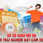 Xổ Số UU88 Mở Ra Thế Giới Trải Nghiệm Đầy Cảm Xúc 2026