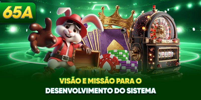 Visão e missão para o desenvolvimento do sistema